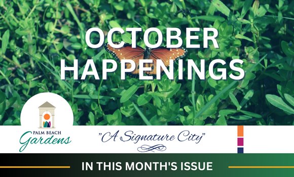 October Happenings in Palm Beach Gardens.