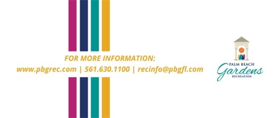 More information at pbgrec.com, 561-630-1100, and recinfo@pbgfl.com.