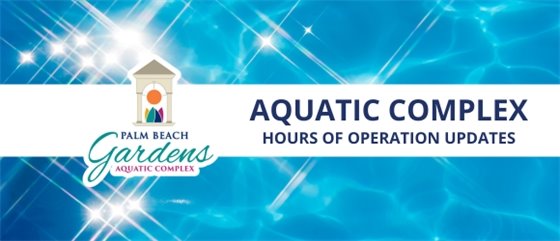 Aquatic Complex Hours. 