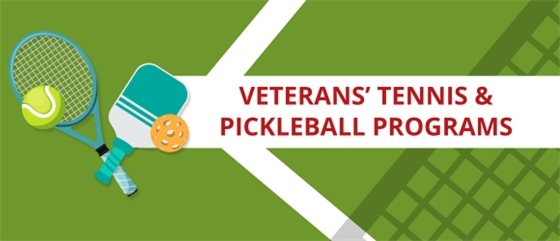 Veterans' Pickleball and Tennis Programs.