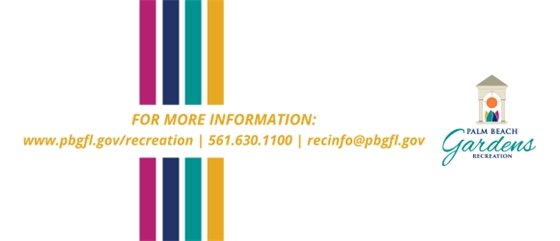 pbgfl.gov/recreation, 561-630-1100, recinfo@pbgfl.gov.