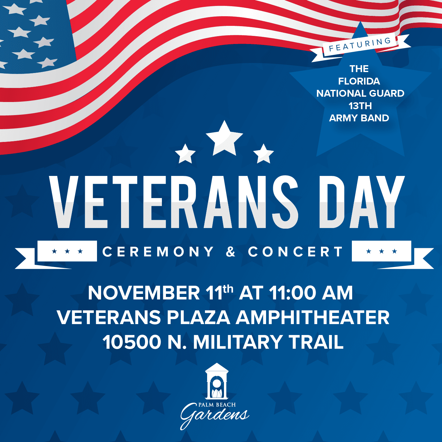 2019 Veterans Day Ceremony & Concert. 11/11 at 11 a.m.