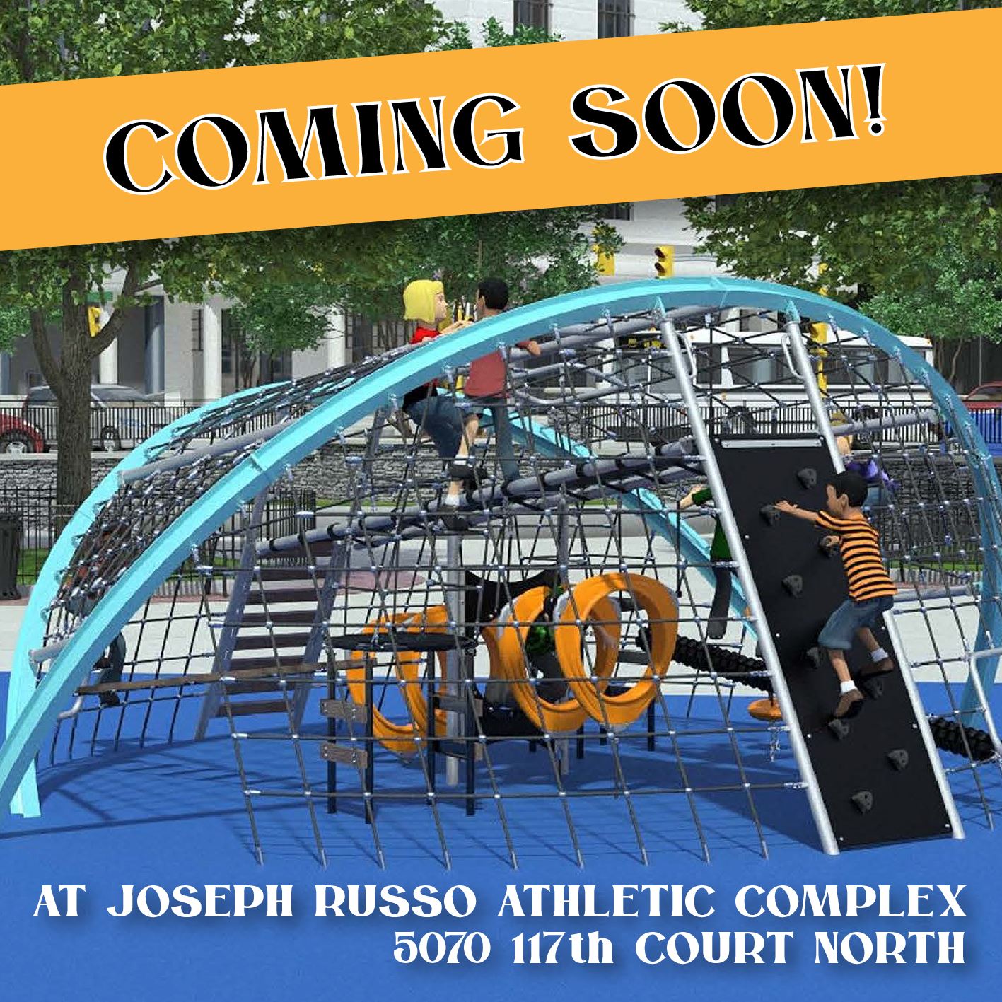 ?Beginning March 13th, the playground located at Joseph Russo Athletic Complex (5070 117th Court Nor