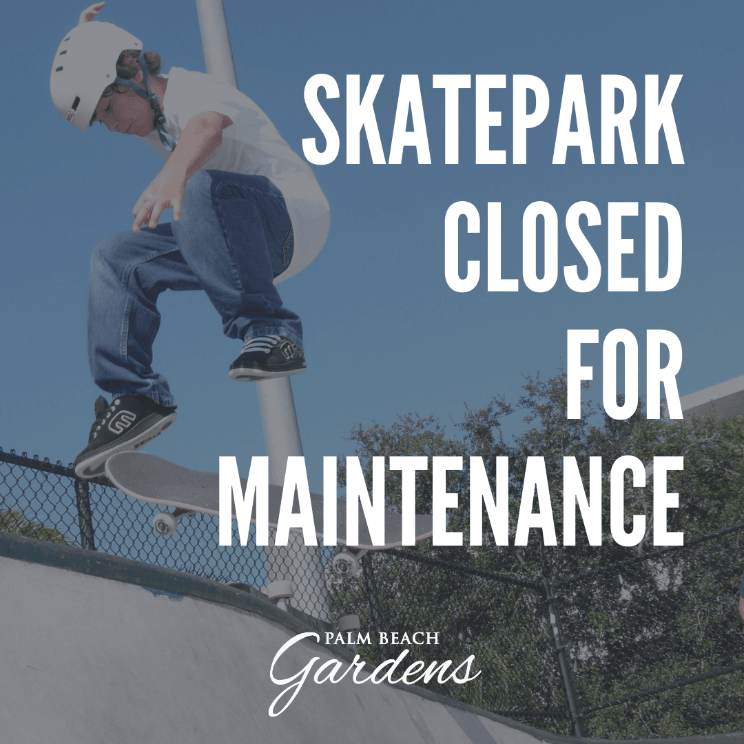 Skatepark Closed for Maintenance. 