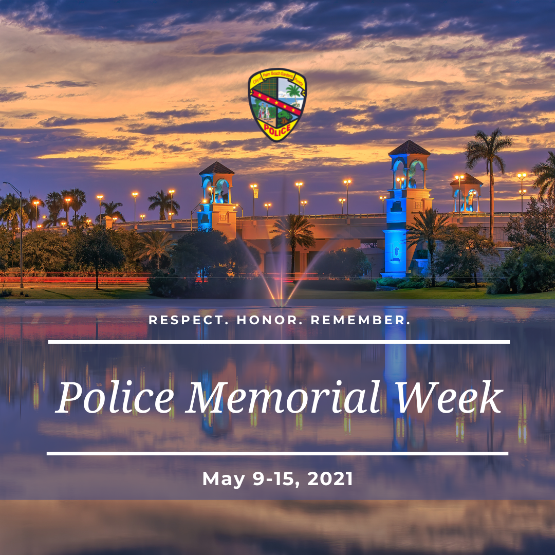 Police Memorial Week is May 9-15.