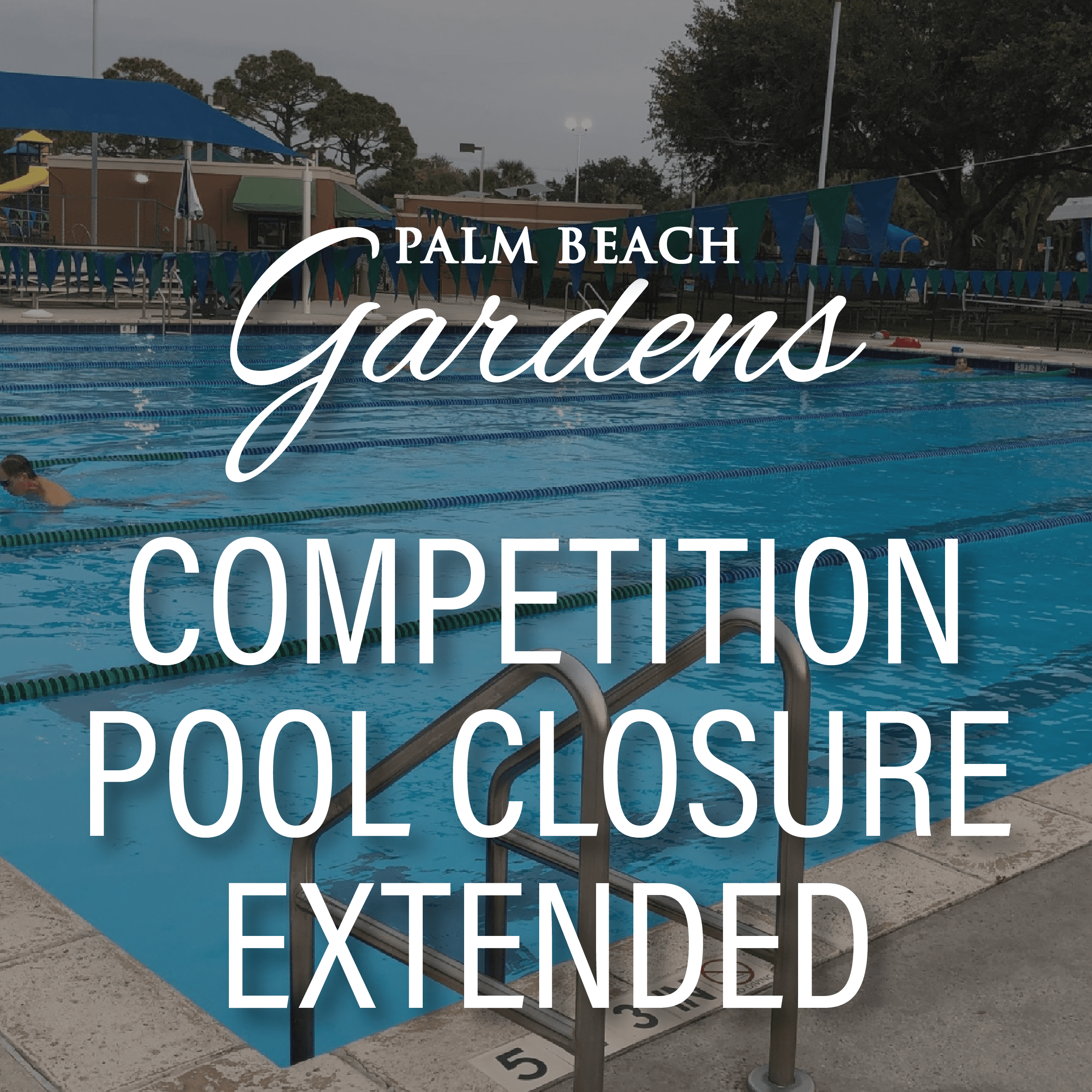 competition pool closure extended
