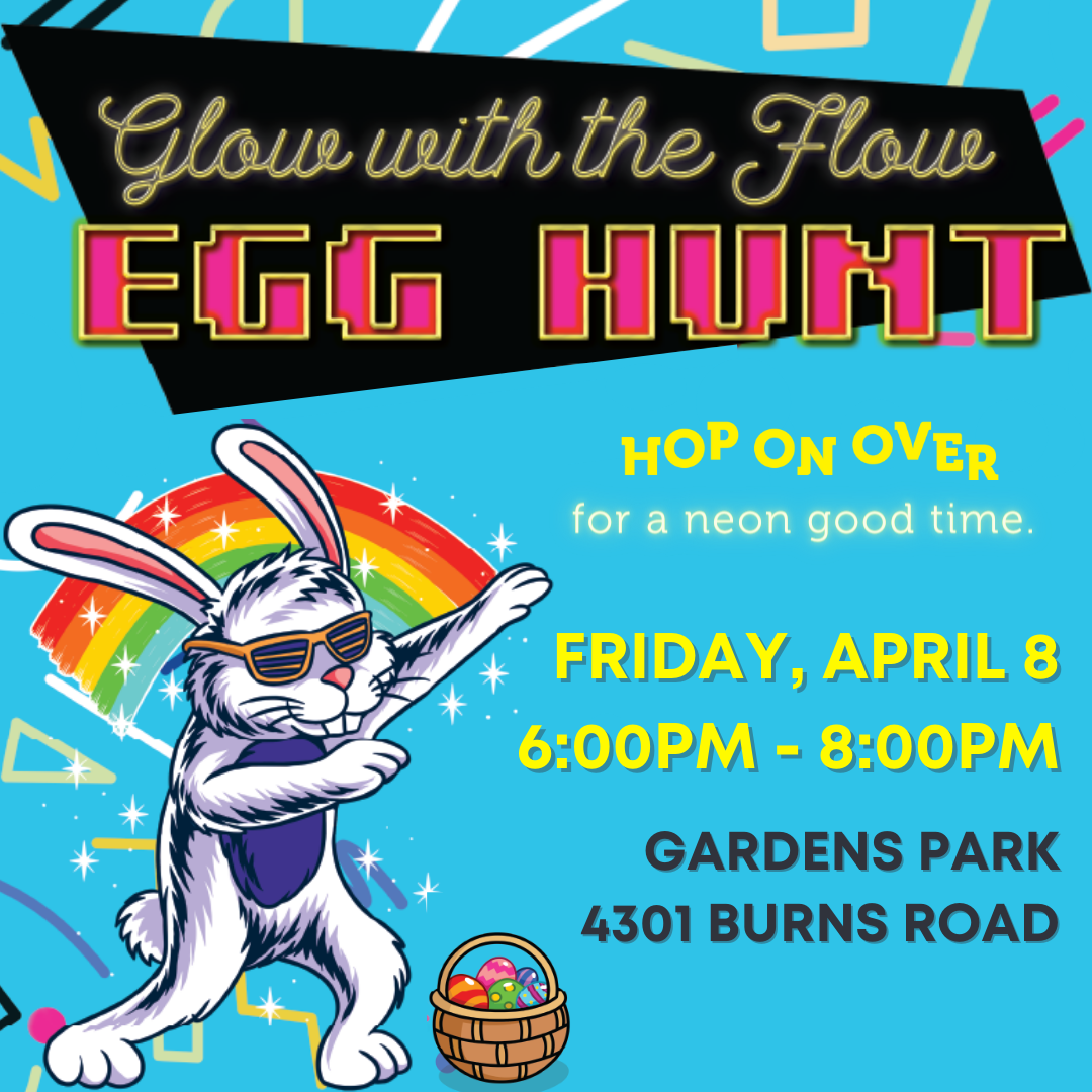 Glow With The Flow Egg Hunt.