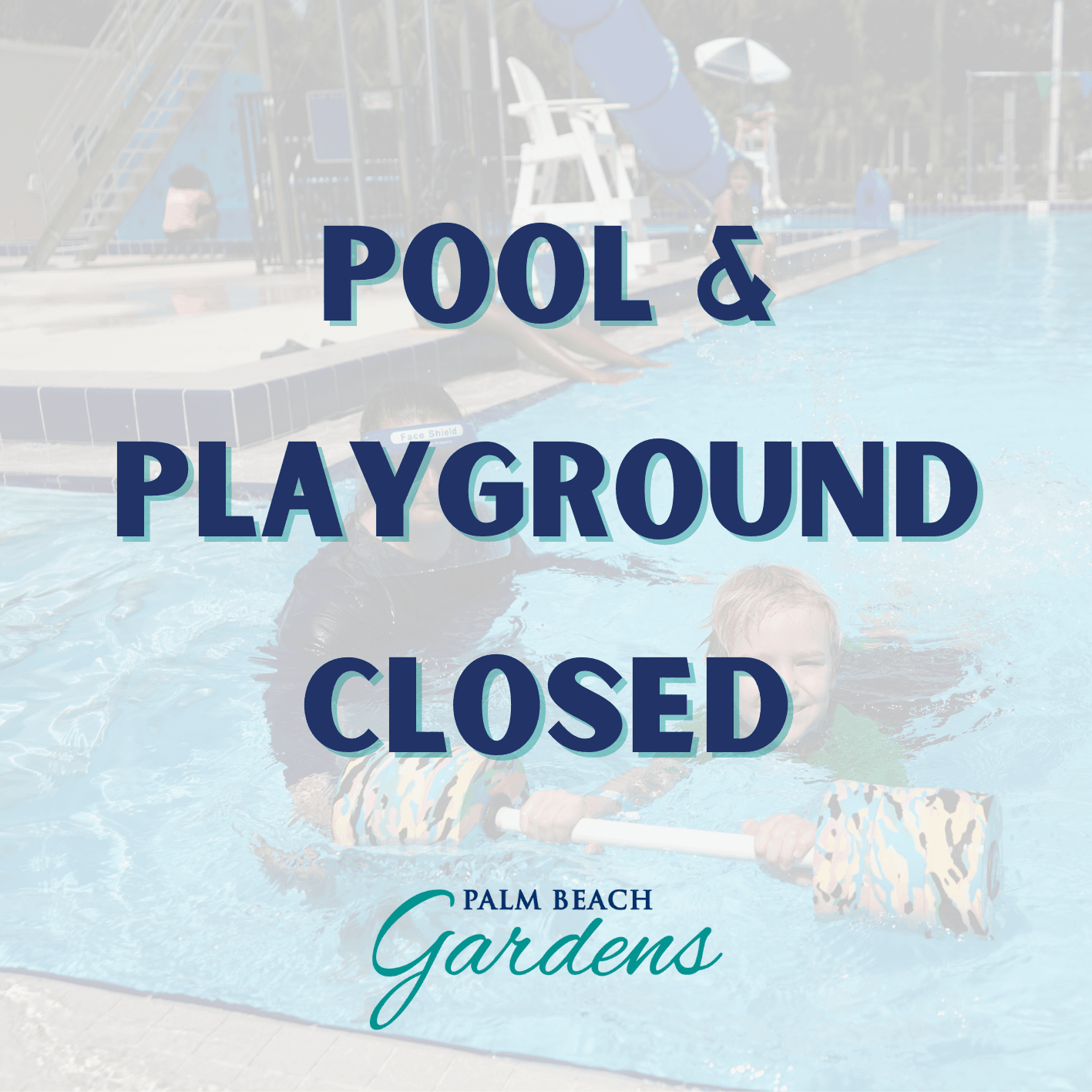BRRC Pool and Playground Closed.