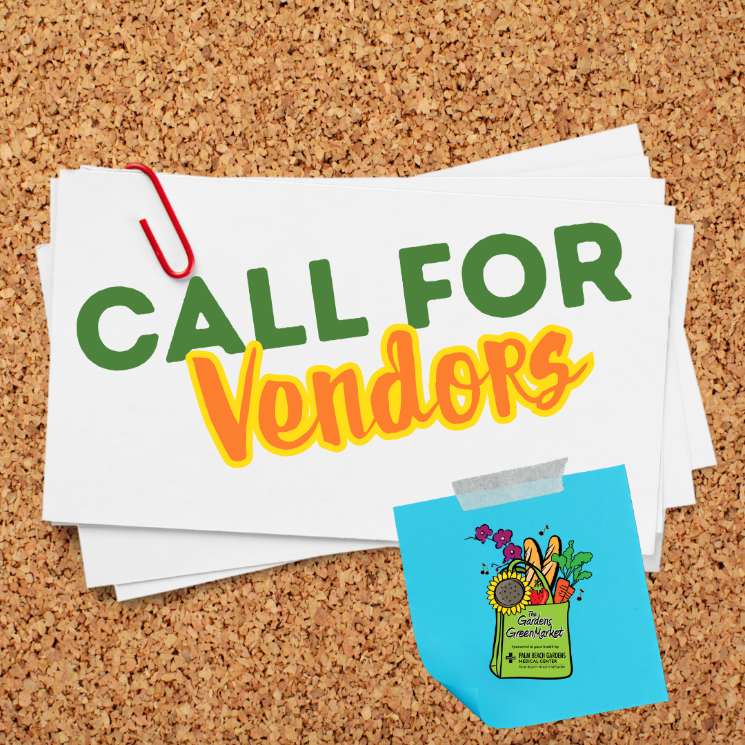 Call for Gardens GreenMarket Vendors.