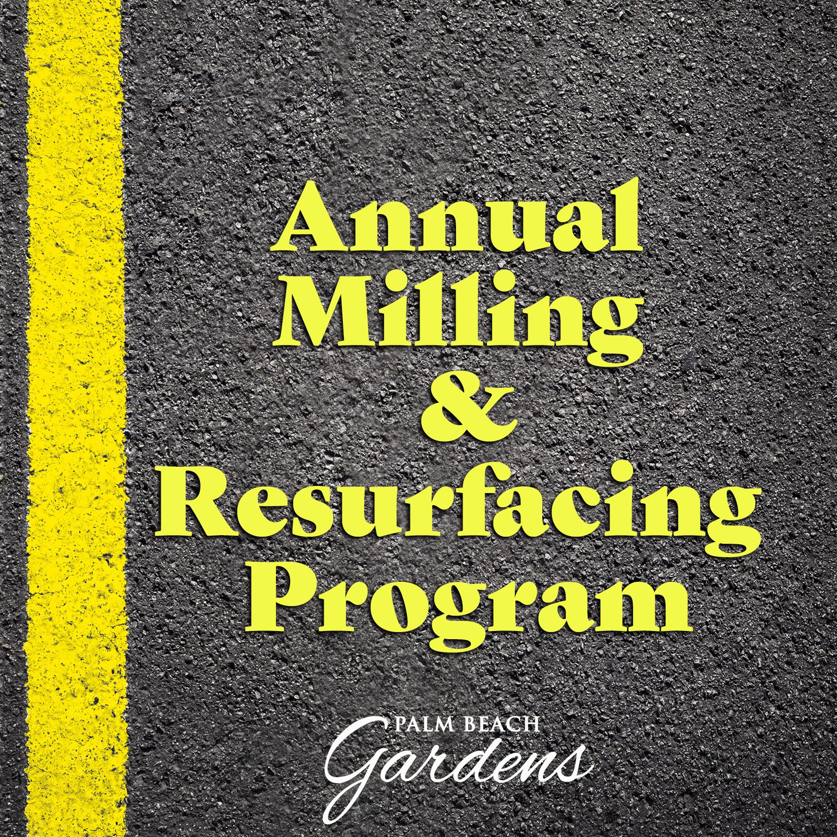 Annual Milling and Resurfacing